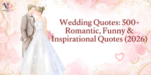 Wedding Quotes: 500+ Romantic, Funny & Inspirational Quotes (2026)